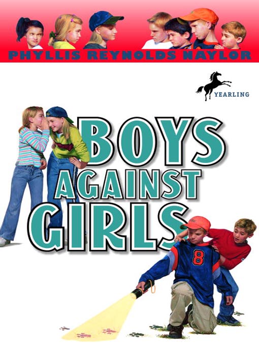 Title details for Boys Against Girls by Phyllis Reynolds Naylor - Available